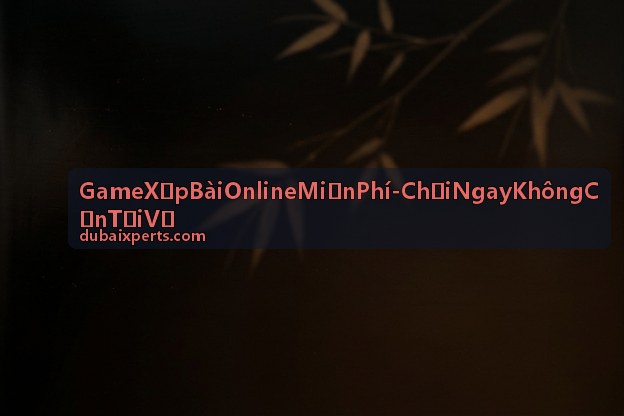 Game Xếp Bài Online Miễn Phí - Chơi Ngay Không Cần Tải Về